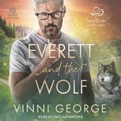 Everett and the Wolf by  Vinni George audiobook