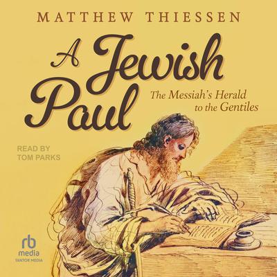 A Jewish Paul by Matthew Thiessen audiobook