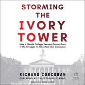Storming the Ivory Tower by  Richard Corcoran audiobook