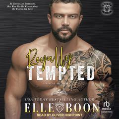 Royally Tempted by Elle Boon audiobook