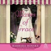 Waves of Grace by  Barbara Hinske audiobook