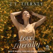 Love, Literally by  J. T. Tierney audiobook