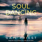 Soul Dancing by  Gail Priest audiobook
