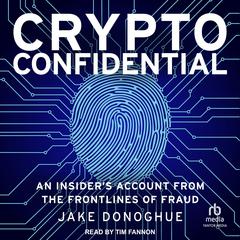 Crypto Confidential by Jake Donoghue audiobook