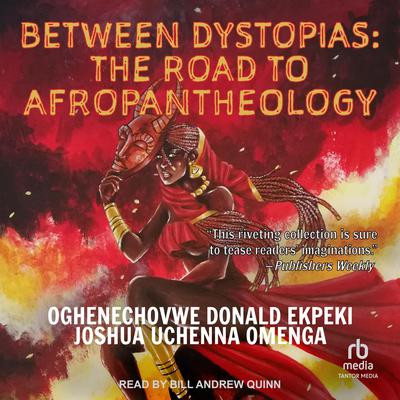 Between Dystopias by Oghenechovwe Donald Ekpeki audiobook