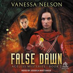 False Dawn by Vanessa Nelson audiobook