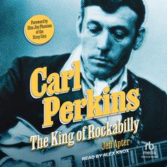 Carl Perkins by Jeff Apter audiobook
