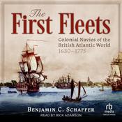 The First Fleets by  Benjamin C. Schaffer audiobook