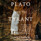 Plato and the Tyrant by  James Romm audiobook
