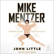 Mike Mentzer by  John Little audiobook