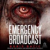 Emergency Broadcast by  Boris Bacic audiobook