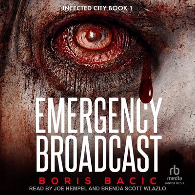 Emergency Broadcast by Boris Bacic audiobook