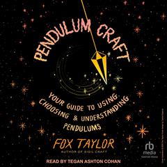 Pendulum Craft by Fox Taylor audiobook