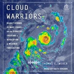 Cloud Warriors by Thomas E. Weber audiobook