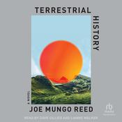 Terrestrial History by  Joe Mungo Reed audiobook