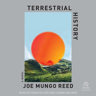 Terrestrial History by Joe Mungo Reed audiobook