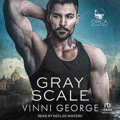 Grayscale by Vinni George audiobook