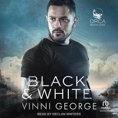 Black & White by Vinni George audiobook