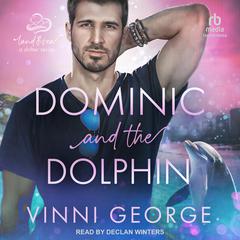 Dominic and the Dolphin by Vinni George audiobook