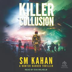 Killer Collusion by S.M. Kahan audiobook