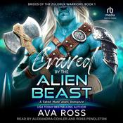 Craved by the Alien Beast by  Ava Ross audiobook