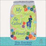 My So-Called Family by  Gia Gordon audiobook