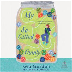 My So-Called Family by Gia Gordon audiobook