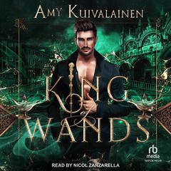 King of Wands by Amy Kuivalainen audiobook