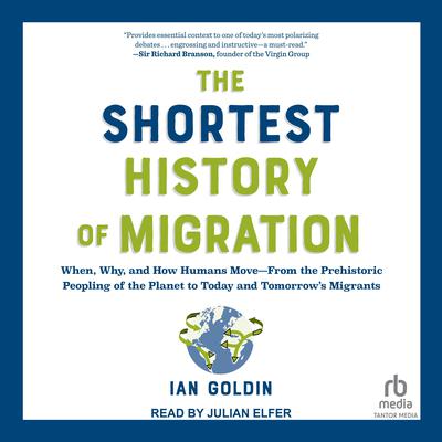 The Shortest History of Migration by Ian Goldin audiobook