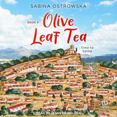 Olive Leaf Tea by Sabina Ostrowska audiobook