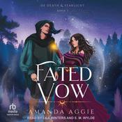 A Fated Vow by  Amanda Aggie audiobook