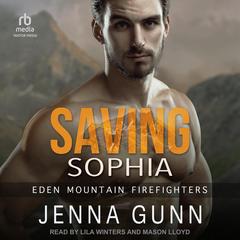 Saving Sophia by Jenna Gunn audiobook