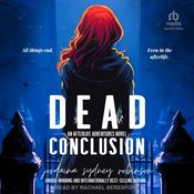 Dead Conclusion by  Jordaina Sydney Robinson audiobook