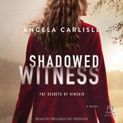 Shadowed Witness by  Angela Carlisle audiobook