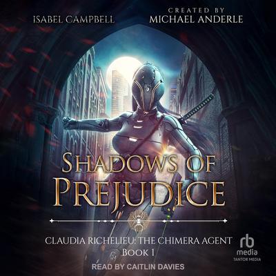Shadows of Prejudice by Michael Anderle audiobook