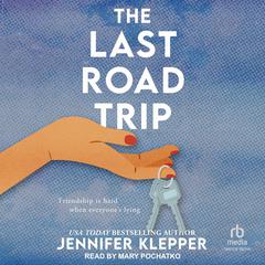 The Last Road Trip by Jennifer Klepper audiobook