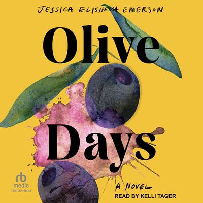 Olive Days by Jessica Elisheva Emerson audiobook