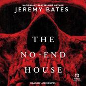 The No End House by  Jeremy Bates audiobook