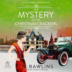 The Mystery of the Christmas Crackers by CM Rawlins audiobook