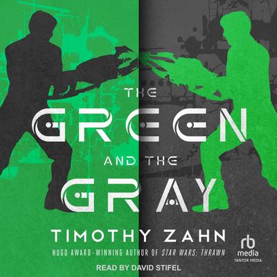 The Green and the Gray by Timothy Zahn audiobook