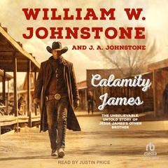 Calamity James by William W. Johnstone audiobook