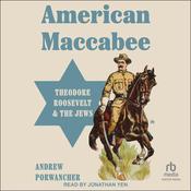 American Maccabee by  Andrew Porwancher audiobook