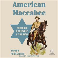 American Maccabee by Andrew Porwancher audiobook