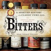 Bitters by  Brad Thomas Parsons audiobook