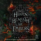 Hidden Beneath the Embers by  Fay Bec audiobook