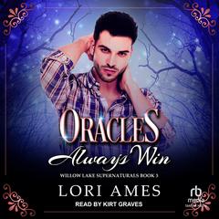 Oracles Always Win by Lori Ames audiobook