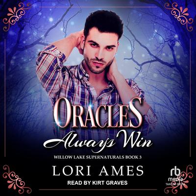 Oracles Always Win by Lori Ames audiobook