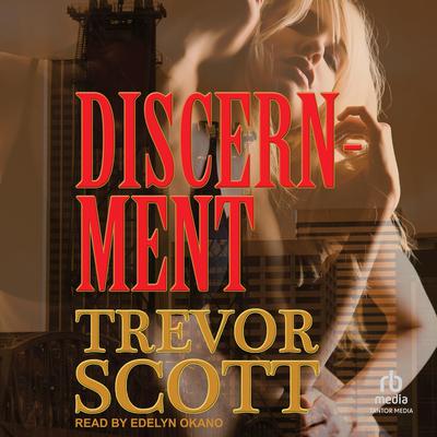 Discernment by Trevor Scott audiobook