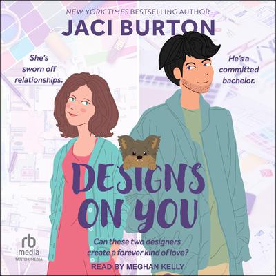 Designs on You by Jaci Burton audiobook