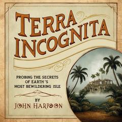 Terra Incognita by John Harpoon audiobook